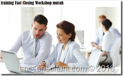 training Langkah-langkah dalam mencapai fast closing murah