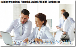 training Optimizing Financial Analysis With MS Excel murah training analisa keuangan dengan fasilitas skenario murah