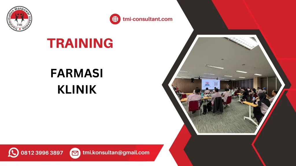 TRAINING MANAJEMEN PELAYANAN FARMASI KLINIK