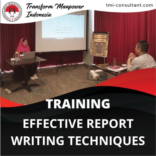 EFFECTIVE REPORT WRITING TECHNIQUES