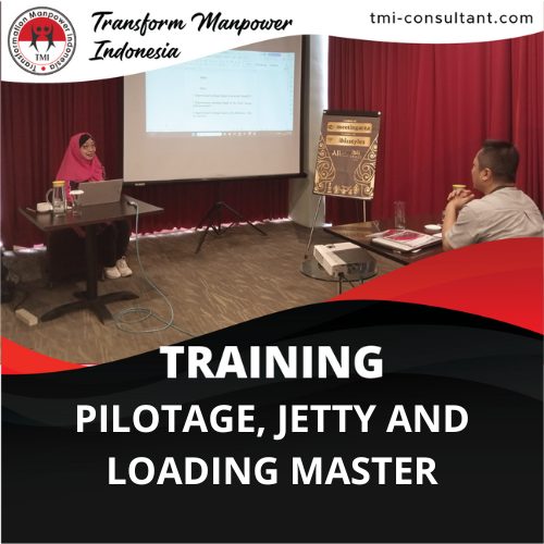 TRAINING PILOTAGE, JETTY AND LOADING MASTER