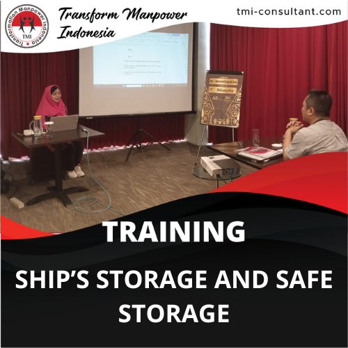 TRAINING SHIP’S STORAGE AND SAFE STORAGE