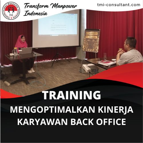 TRAINING MENGOPTIMALKAN KINERJA KARYAWAN BACK OFFICE