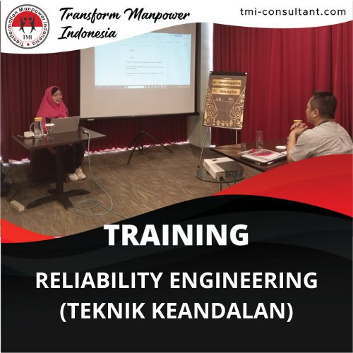 TRAINING RELIABILITY ENGINEERING (TEKNIK KEANDALAN)