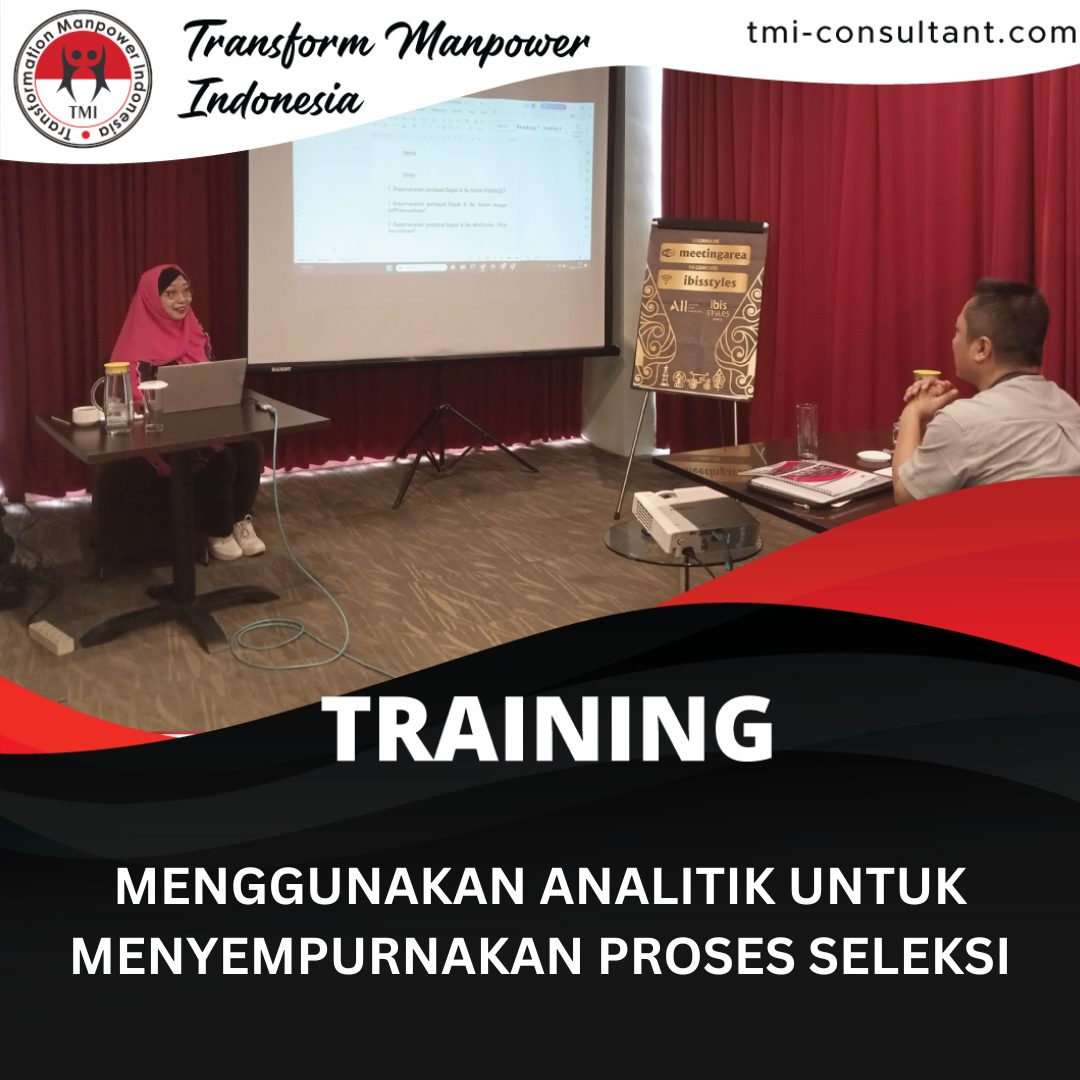 TRAINING MENGGUNAKAN ANALITIK UNTUK MENYEMPURNAKAN PROSES SELEKSI