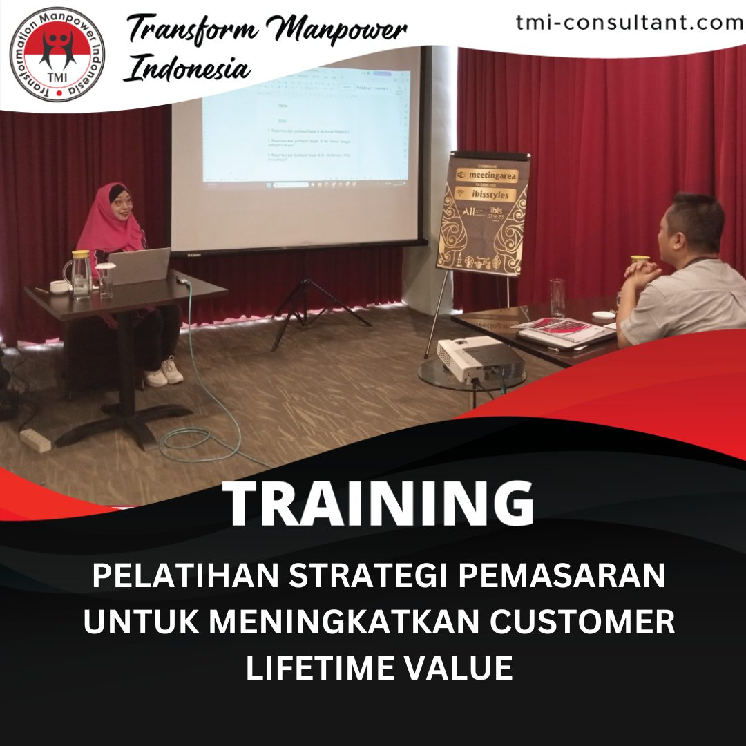 TRAINING PELATIHAN STRATEGI PEMASARAN UNTUK MENINGKATKAN CUSTOMER LIFETIME VALUE