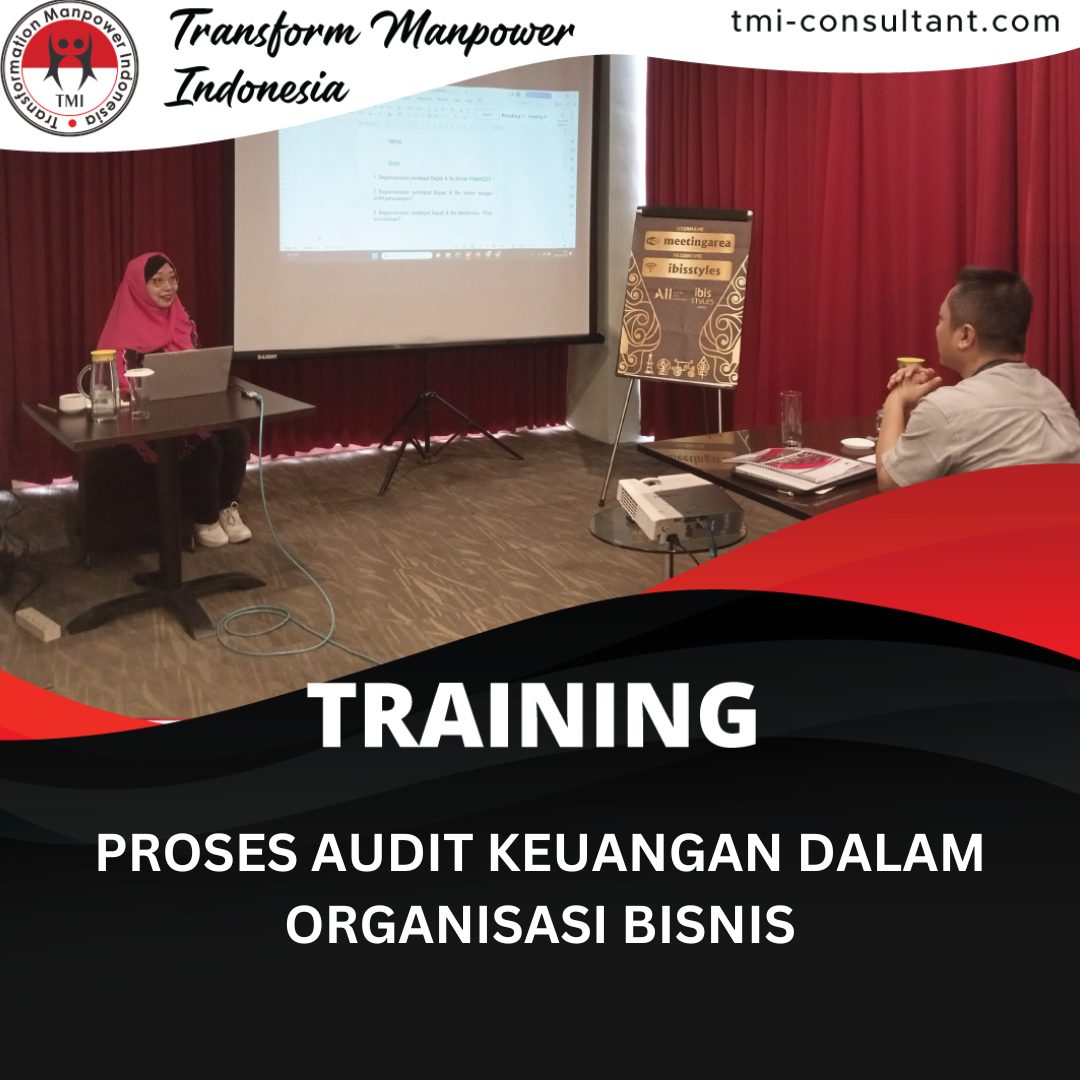 TRAINING PROSES AUDIT KEUANGAN DALAM ORGANISASI BISNIS