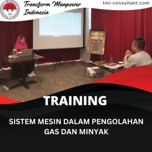 TRAINING SISTEM MESIN DALAM PENGOLAHAN GAS DAN MINYAK