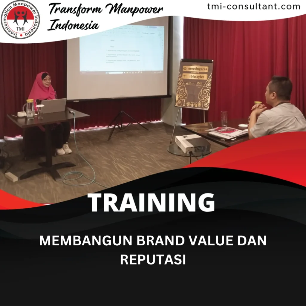 TRAINING MEMBANGUN BRAND VALUE DAN REPUTASI