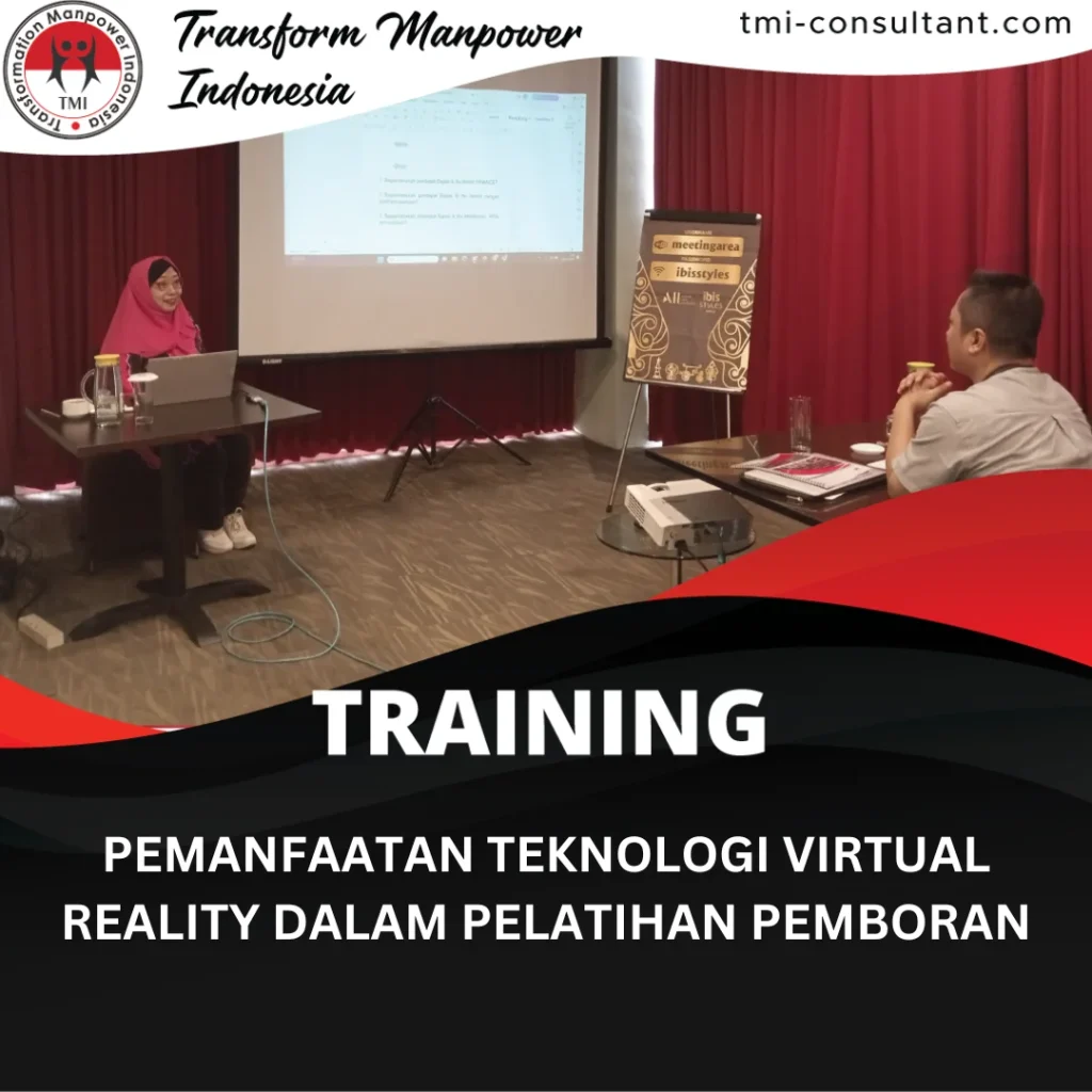 TRAINING PEMANFATAAN TEKNOLOGI VIRTUAL REALITY DALAM PELATIHAN PEMBORAN