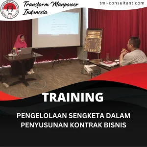 TRAINING PENGELOLAAN SENGKETA DALAM PENYUSUNAN KONTRAK BISNIS