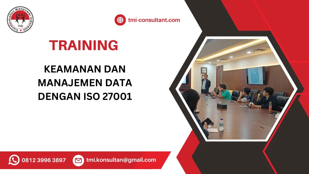 TRAINING KEAMANAN DAN MANAJEMEN DATA DENGAN ISO 27001