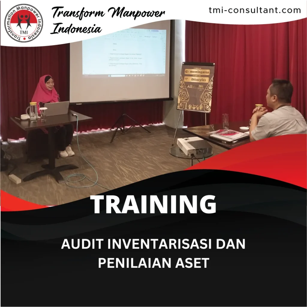 TRAINING AUDIT INVENTARISASI DAN PENILAIAN ASET
