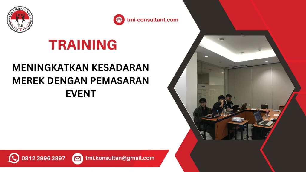 TRAINING MENINGKATKAN KESADARAN MEREK DENGAN PEMASARAN EVENT