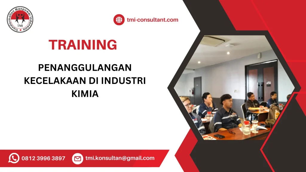 TRAINING PENANGGULANGAN KECELAKAAN DI INDUSTRI KIMIA