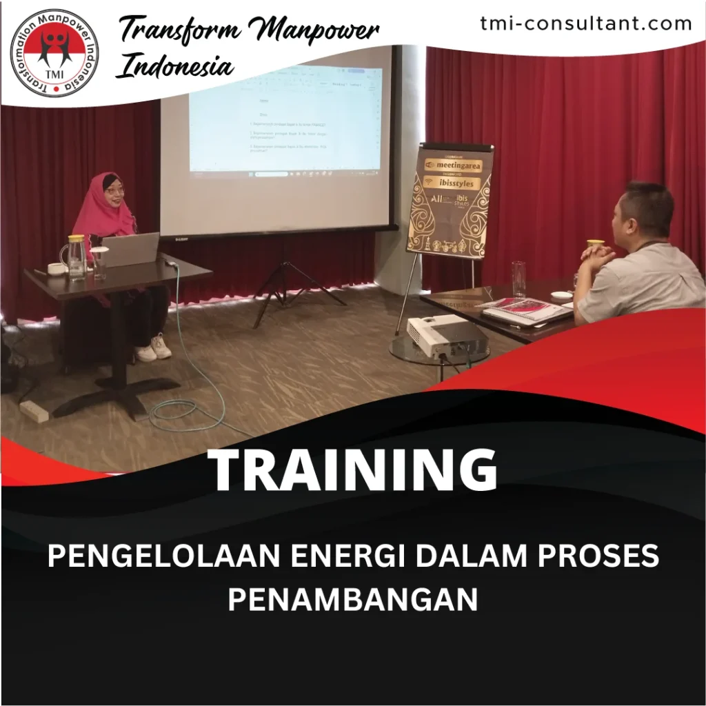 TRAINING PENGELOLAAN ENERGI DALAM PROSES PENAMBANGAN