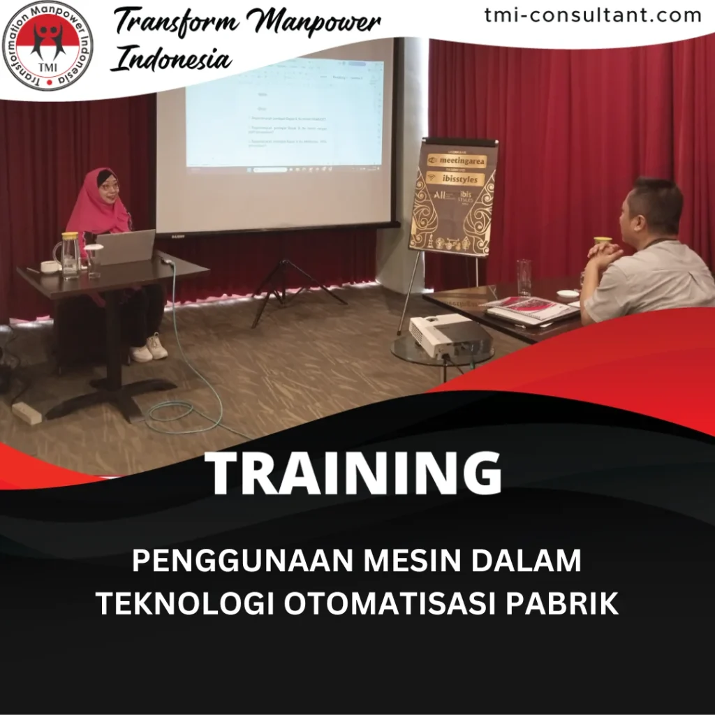 TRAINING PENGGUNAAN MESIN DALAM TEKNOLOGI OTOMATISASI PABRIK