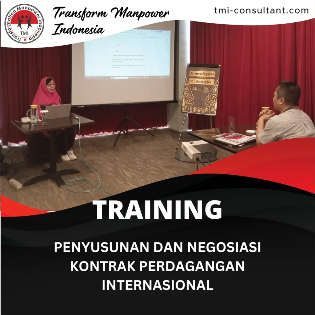 TRAINING PENYUSUNAN DAN NEGOSIASI KONTRAK PERDAGANGAN INTERNASIONAL