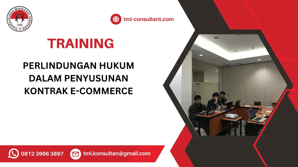 TRAINING PERLINDUNGAN HUKUM DALAM PENYUSUNAN KONTRAK E-COMMERCE