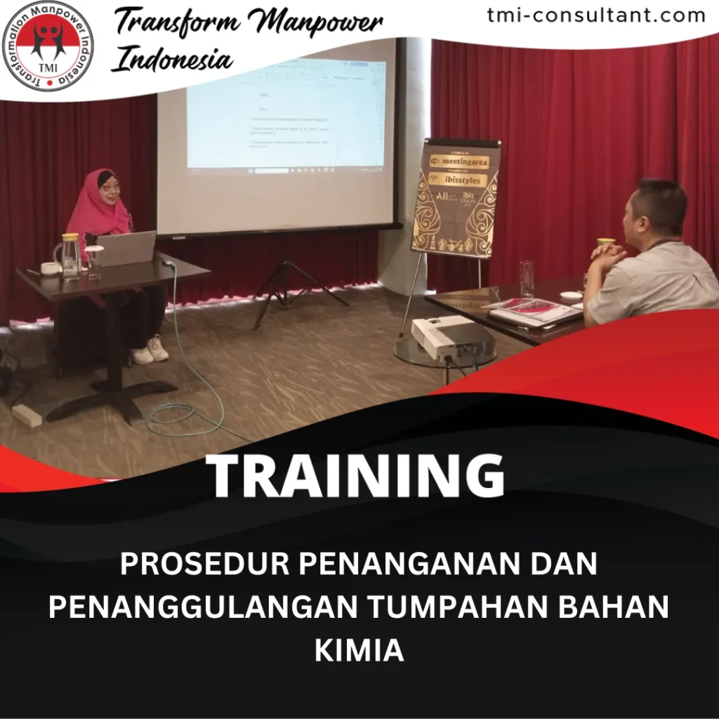 TRAINING PROSEDUR PENANGANAN DAN PENANGGULANGAN TUMPAHAN BAHAN KIMIA