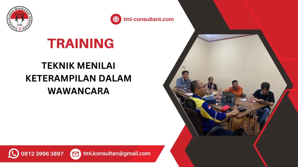 TRAINING TEKNIK MENILAI KETERAMPILAN DALAM WAWANCARA