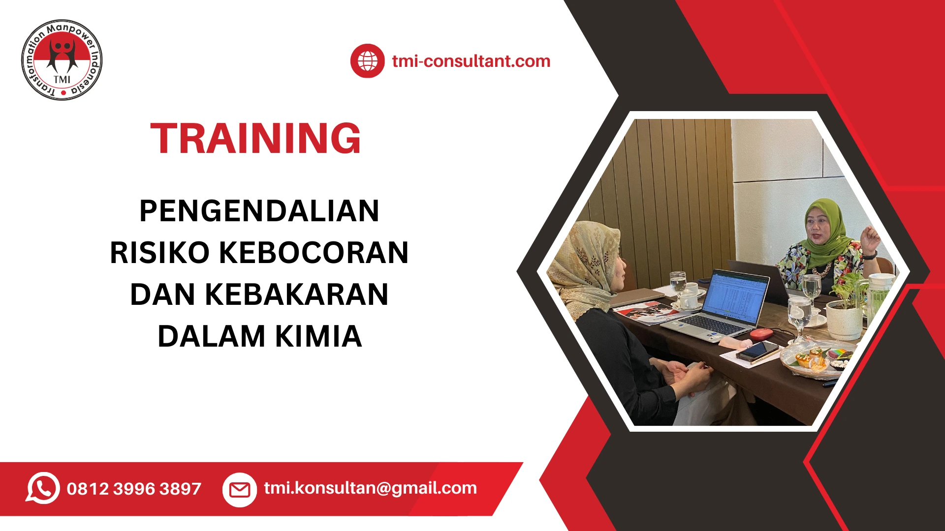 TRAINING PENGENDALIAN RISIKO KEBOCORAN DAN KEBAKARAN DALAM KIMIA