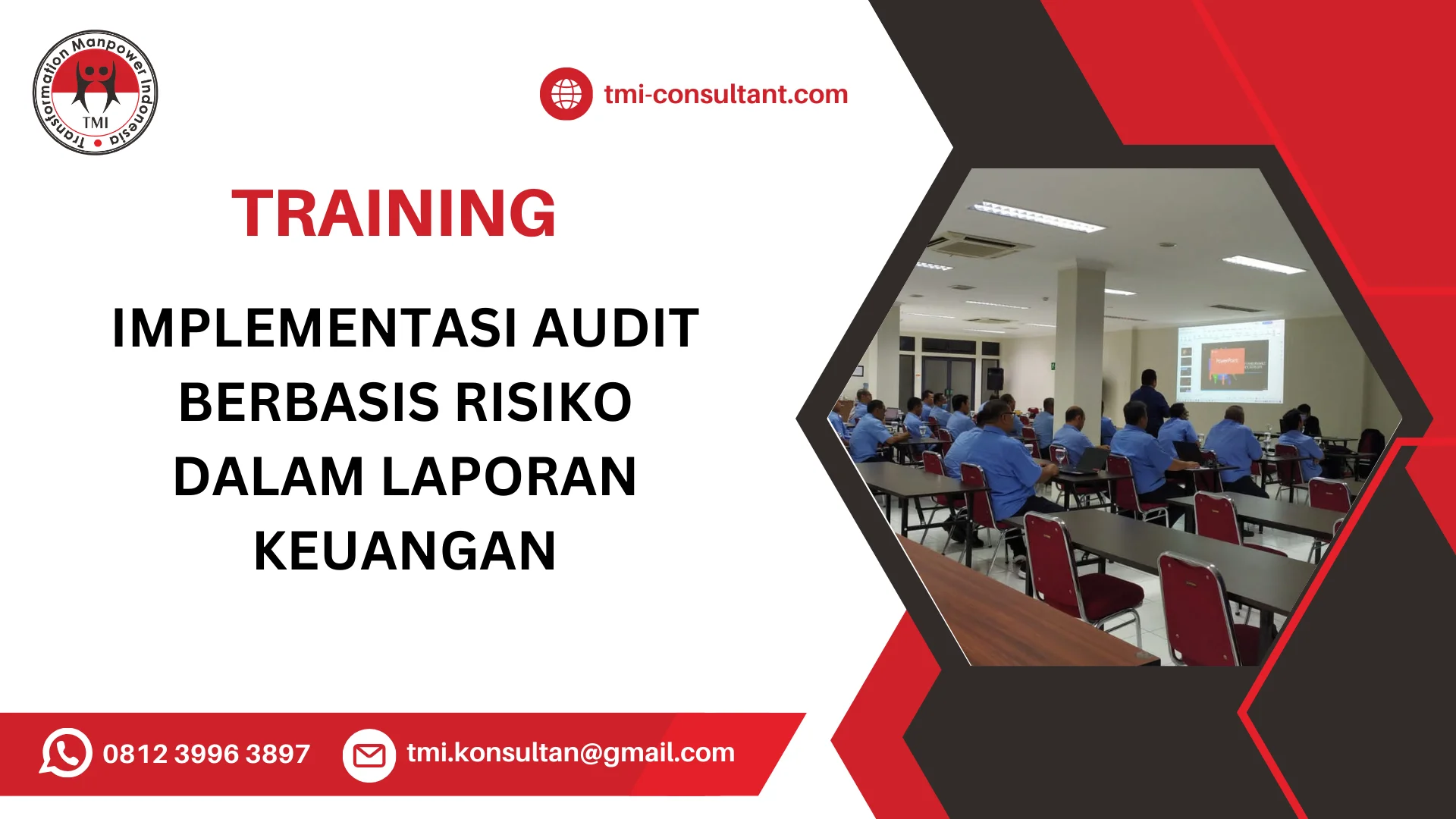TRAINING IMPLEMENTASI AUDIT BERBASIS RISIKO DALAM LAPORAN KEUANGAN