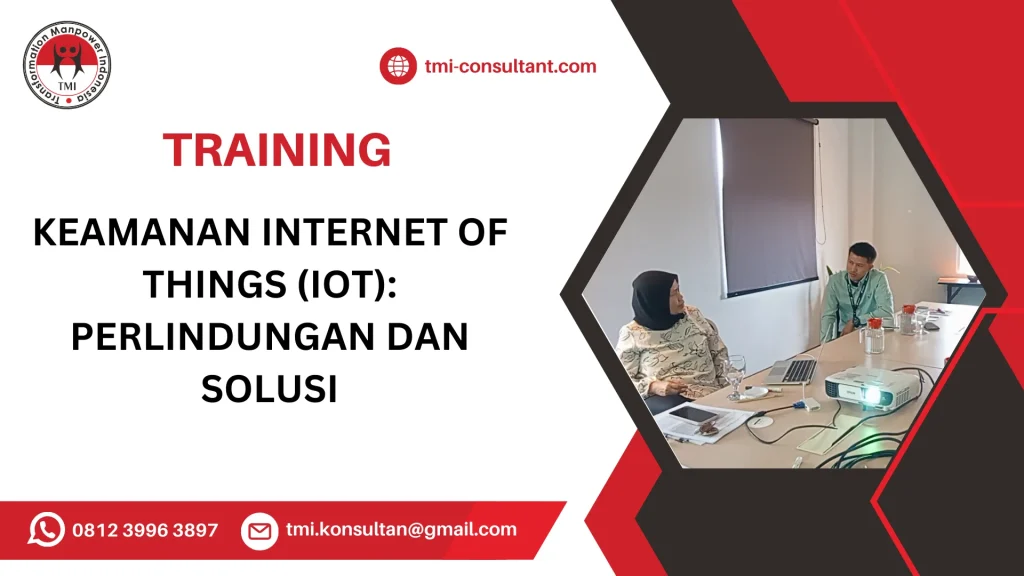 TRAINING KEAMANAN INTERNET OF THINGS (IOT): PERLINDUNGAN DAN SOLUSI