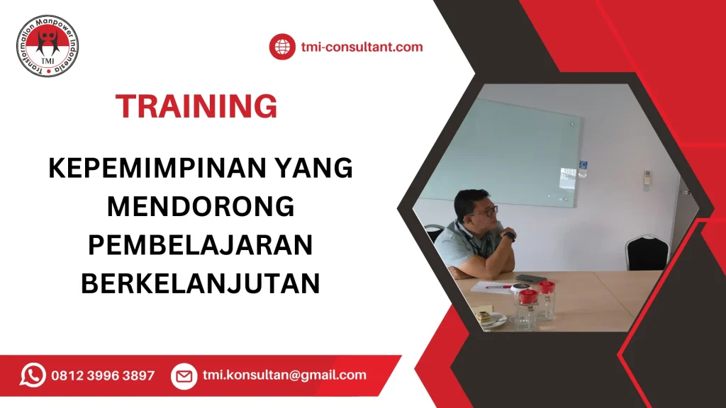 TRAINING KEPEMIMPINAN YANG MENDORONG PEMBELAJARAN BERKELANJUTAN