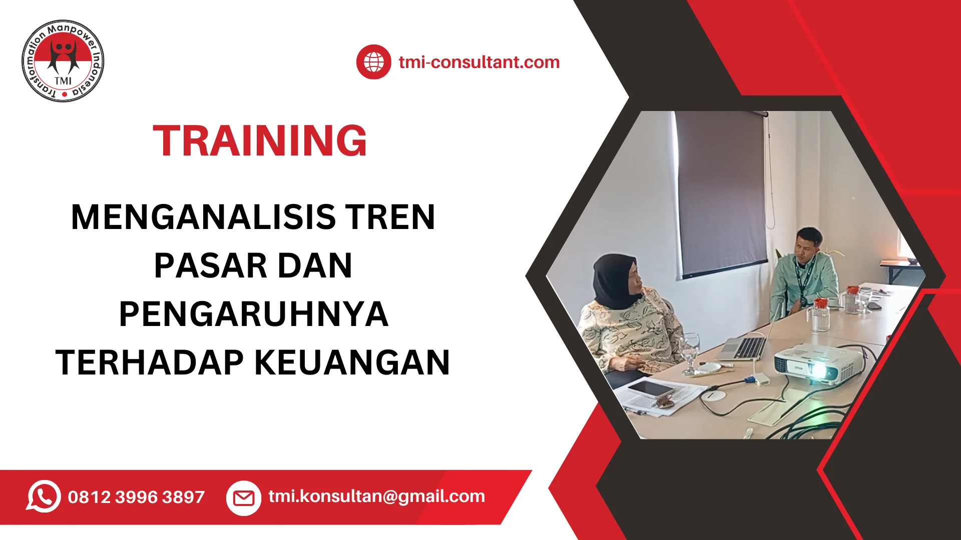 TRAINING MENGANALISIS TREN PASAR DAN PENGARUHNYA TERHADAP KEUANGAN