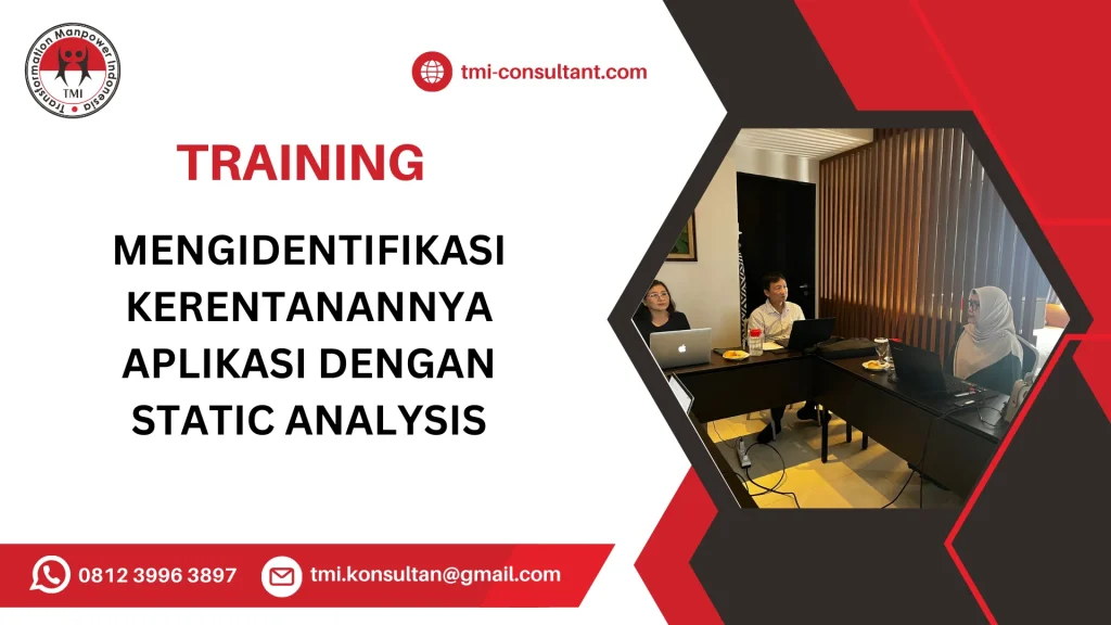 TRAINING MENGIDENTIFIKASI KERENTANANNYA APLIKASI DENGAN STATIC ANALYSIS