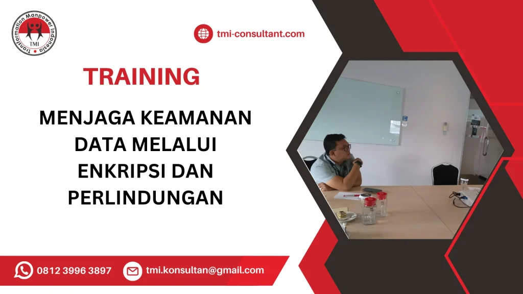 TRAINING MENJAGA KEAMANAN DATA MELALUI ENKRIPSI DAN PERLINDUNGAN