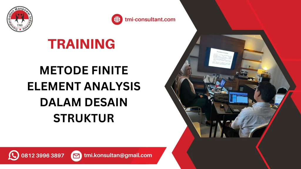TRAINING METODE FINITE ELEMENT ANALYSIS DALAM DESAIN STRUKTUR