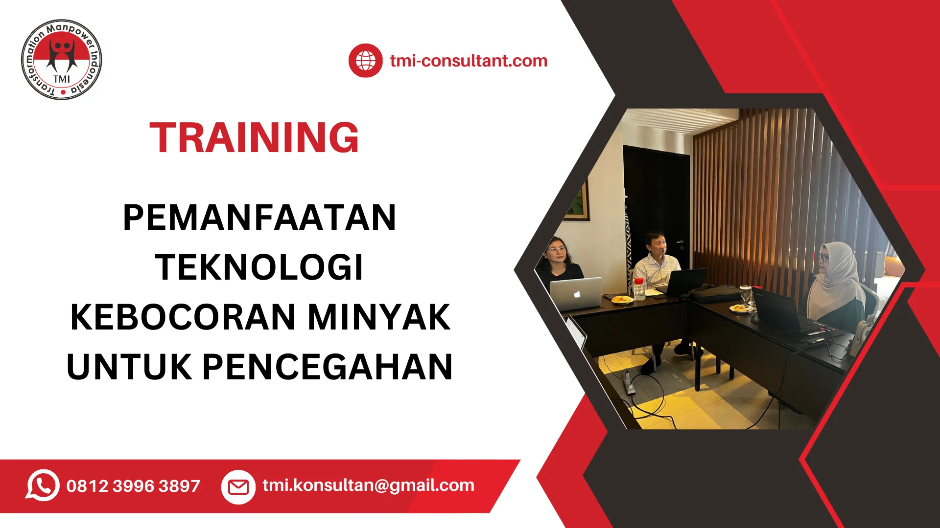 TRAINING PEMANFAATAN TEKNOLOGI KEBOCORAN MINYAK UNTUK PENCEGAHAN