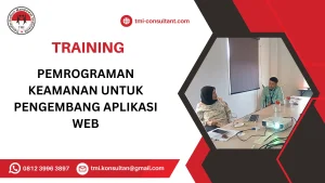 TRAINING PEMROGRAMAN KEAMANAN UNTUK PENGEMBANGAN APLIKASI WEB