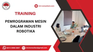 TRAINING PEMROGRAMAN MESIN DALAM INDUSTRI ROBOTIKA