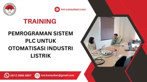 TRAINING PEMROGRAMAN SISTEM PLC UNTUK OTOMATISASI INDUSTRI LISTRIK