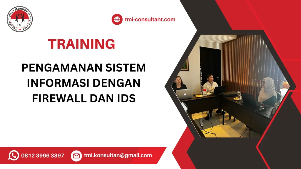 TRAINING PENGAMANAN SISTEM INFORMASI DENGAN FIREWALL DAN IDS
