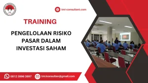 TRAINING PENGELOLAAN RISIKO PASAR DALAM INVESTASI SAHAM