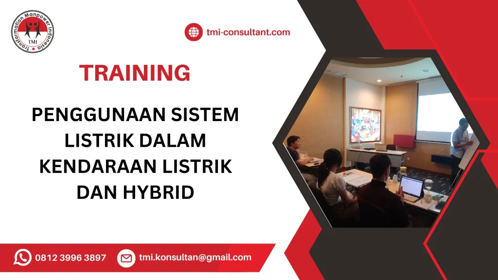 TRAINING PENGGUNAAN SISTEM LISTRIK DALAM KENDARAAN LISTRIK DAN HYBRID
