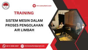 TRAINING SISTEM MESIN DALAM PROSES PENGOLAHAN AIR LIMBAH