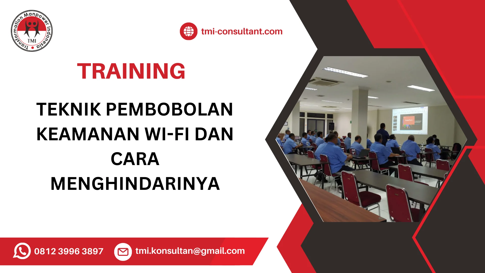 TRAINING TEKNIK PEMBOBOLAN KEAMANAN WI-FI DAN CARA MENGHINDARINYA