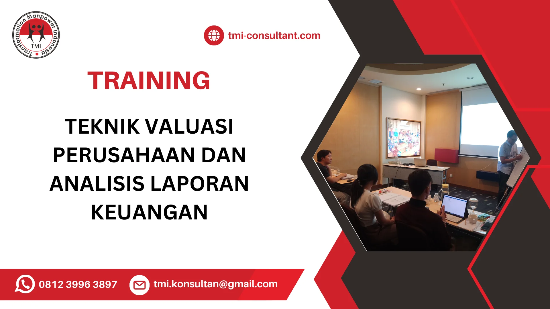 TRAINING TEKNIK VALUASI PERUSAHAAN DAN ANALISIS LAPORAN KEUANGAN