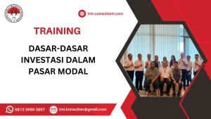 TRAINING DASAR-DASAR INVESTASI DALAM PASAR MODAL