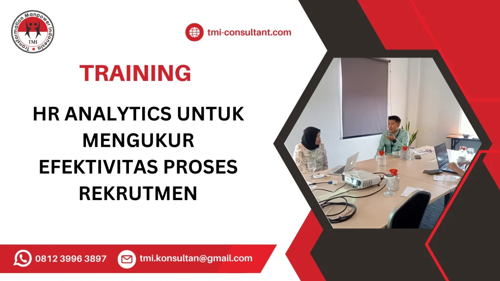 TRAINING HR ANALYTICS UNTUK MENGUKUR EFEKTIFITAS PROSES REKRUTMEN