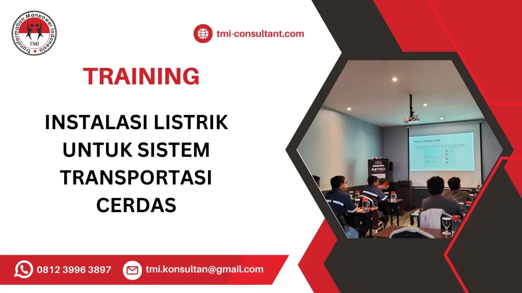 TRAINING INSTALASI LISTRIK UNTUK SISTEM TRANSPORTASI CERDAS
