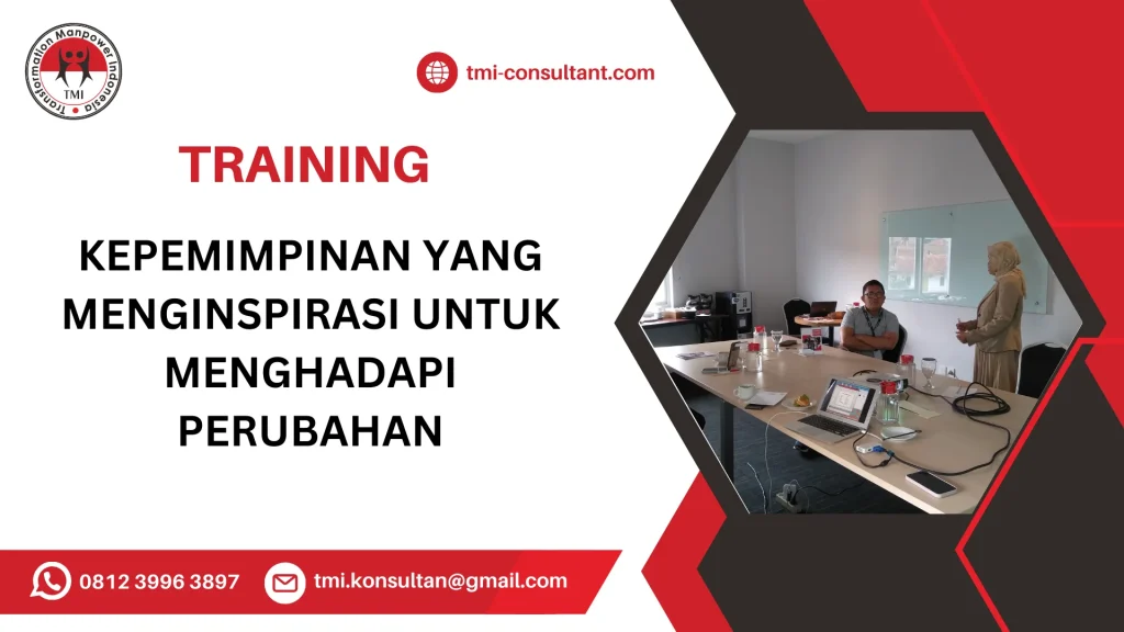 TRAINING KEPEMIMPINAN YANG MENGINSPIRASI UNTUK MENGHADAPI PERUBAHAN