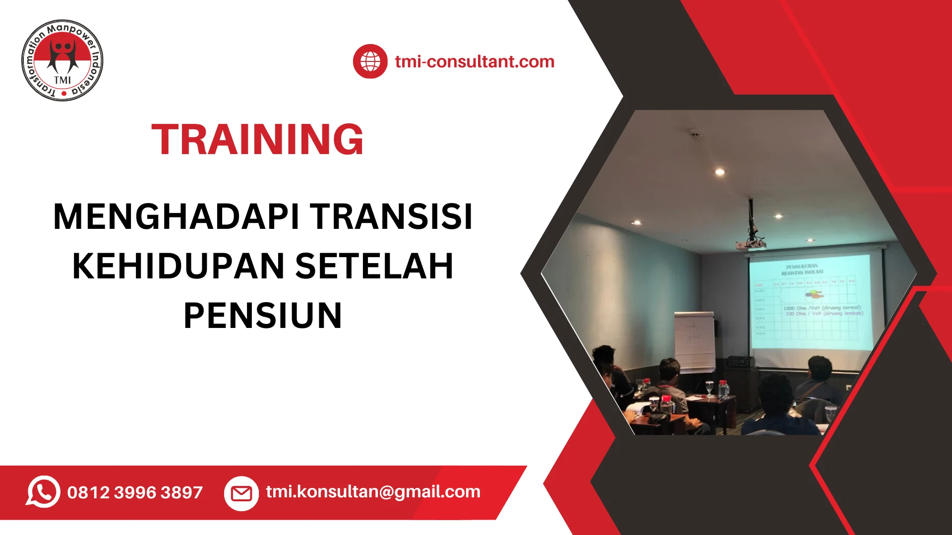 TRAINING MENGHADAPI TRANSISI KEHIDUPAN SETELAH PENSIUN