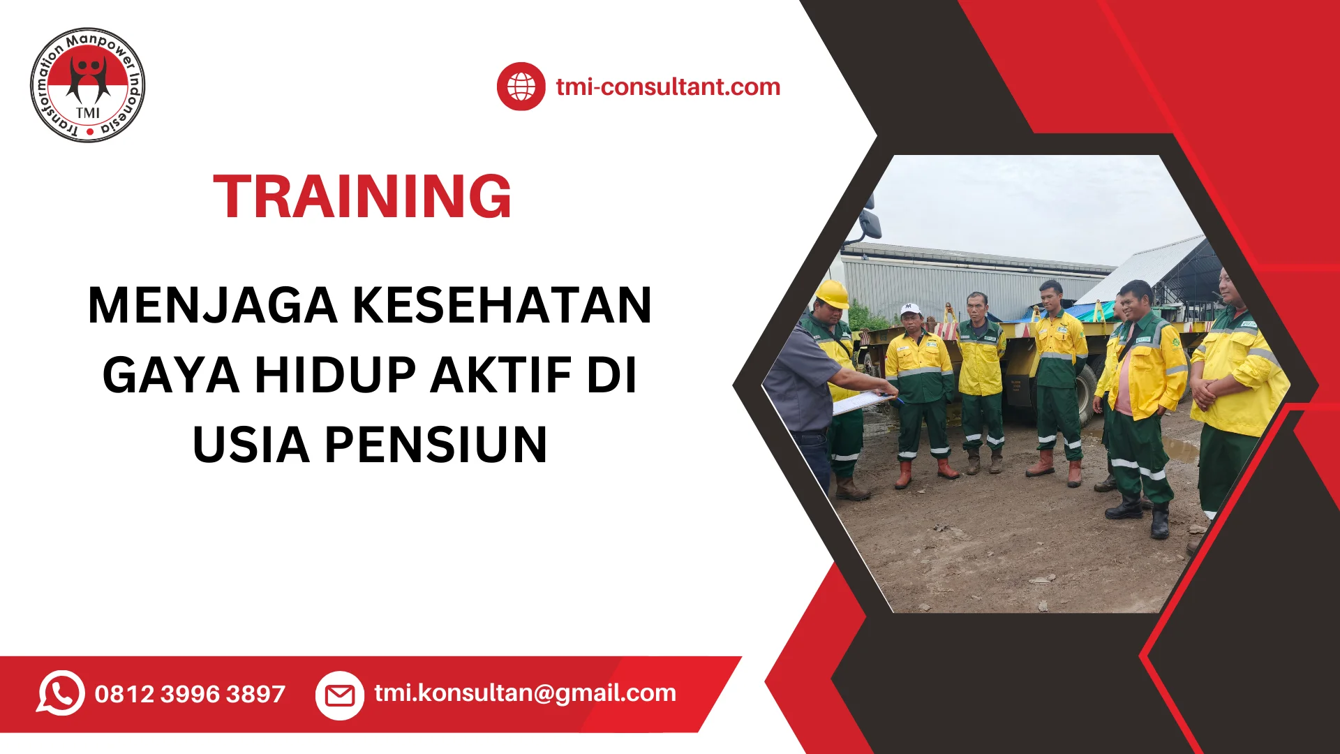 TRAINING MENJAGA KESEHATAN GAYA HIDUP AKTIF DI USIA PENSIUN