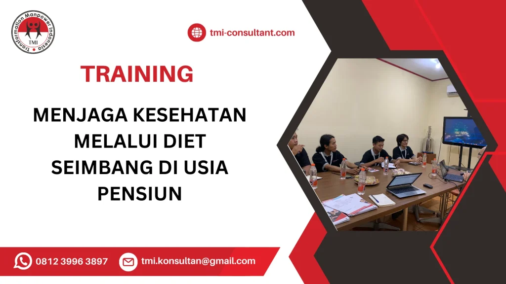TRAINING MENJAGA KESEHATAN MELALUI DIET SEIMBANG DI USIA PENSIUN